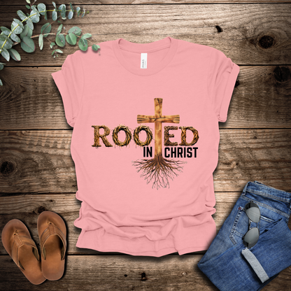 Rooted In Christ T-Shirt