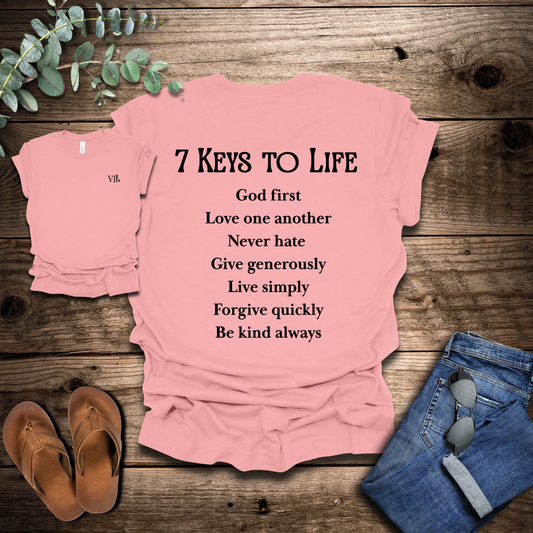 7 Keys To Life T-Shirt