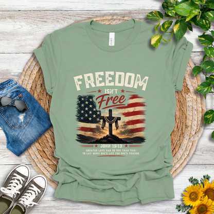 Freedom - John 15:13 T-Shirt