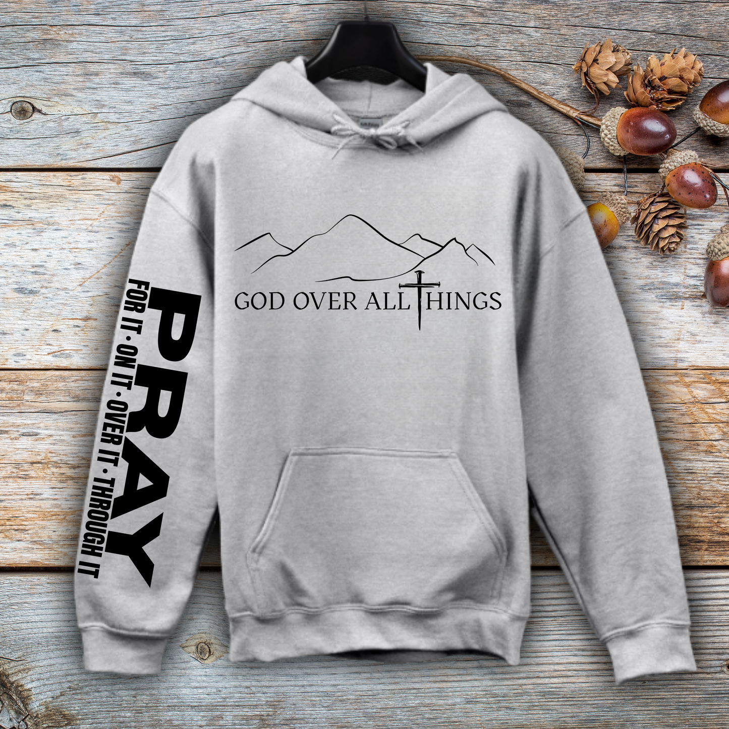 God Over All Things Hoodie