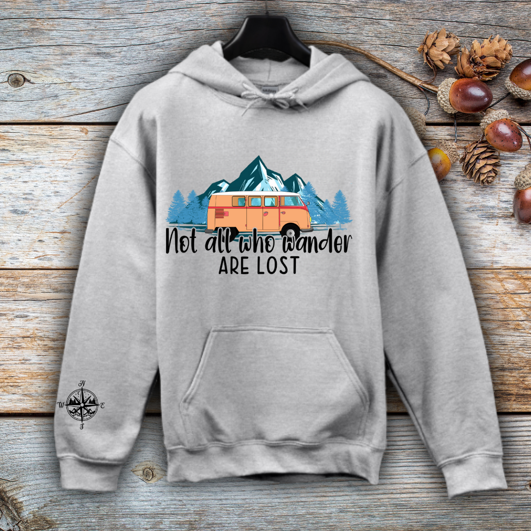 Not All Who Wander Are Lost Hoodie