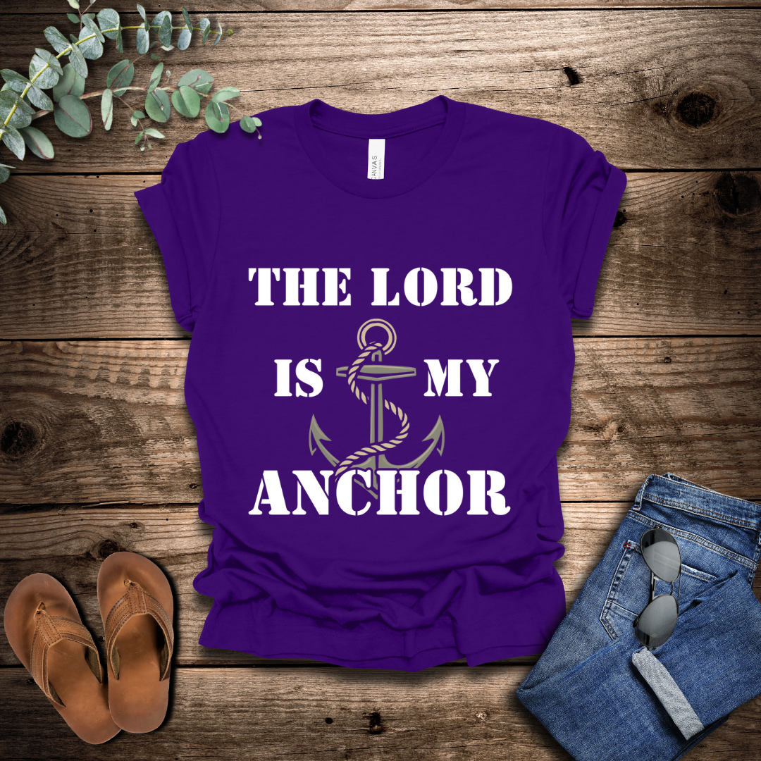 The Lord Is My Anchor T-Shirt