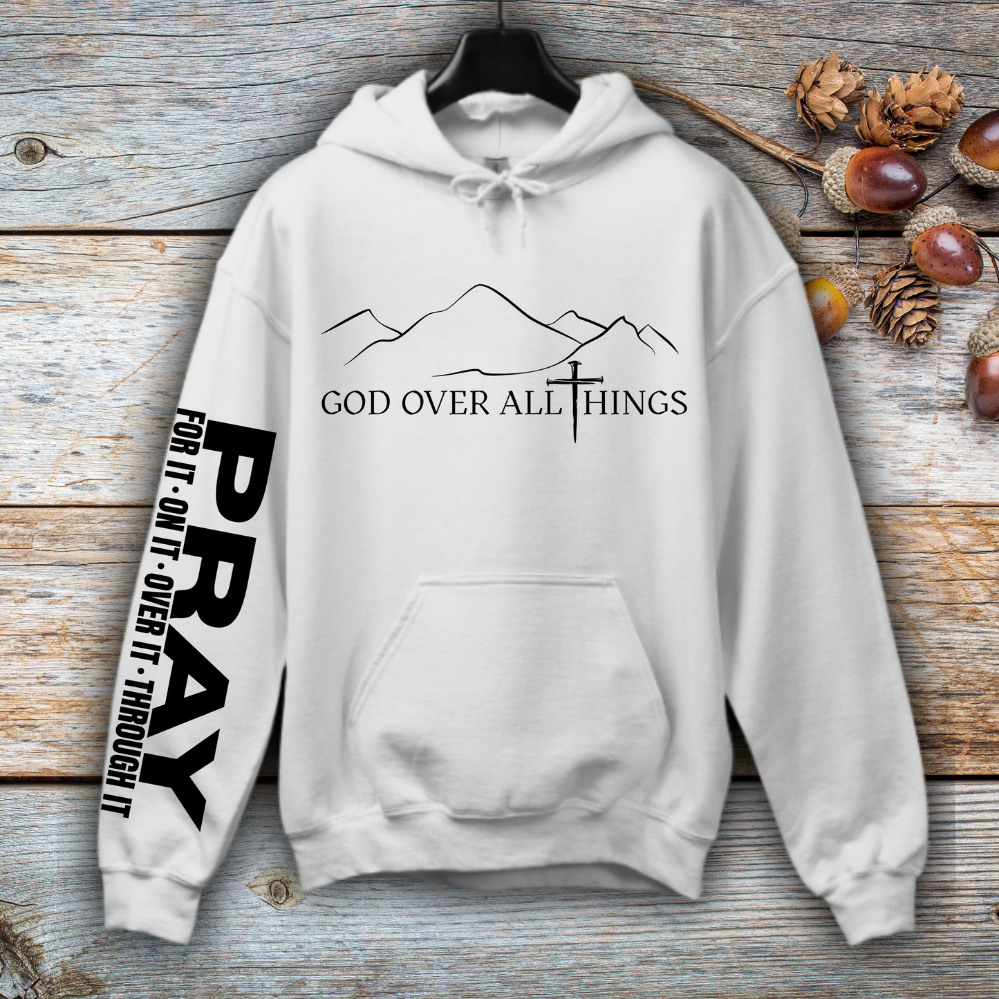 God Over All Things Hoodie