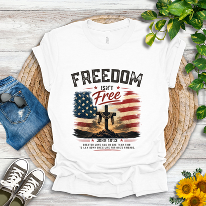 Freedom - John 15:13 T-Shirt